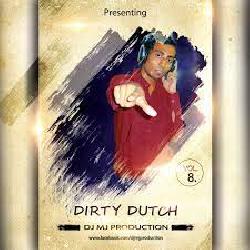 Dirty Dutch Vol.8 - Dj Mj Production